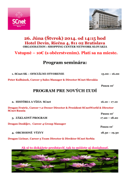 26. Júna (Štvrok) 2014. od 14:15 hod Program