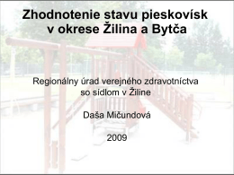 Zhodnotenie stavu pieskovísk v okrese Žilina a Bytča