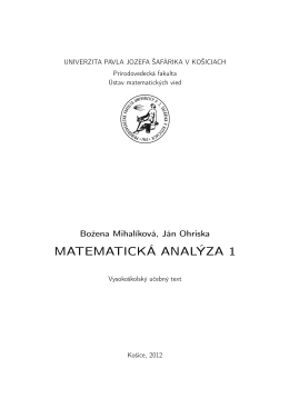 matematická analýza 1 - Univerzita Pavla Jozefa Šafárika v Košiciach