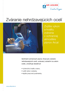 Zváranie nehrdzavejúcich ocelí - Air Liquide Slovakia s.r.o., Bratislava