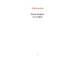 Teória grafov Broňa Brejová 11.12.2014