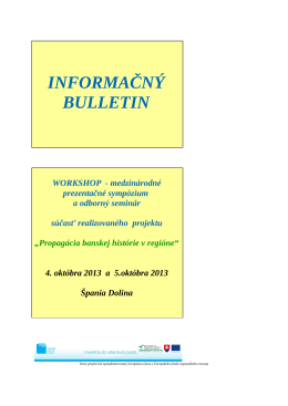 INFORMAČNÝ BULLETIN WORKSHOP