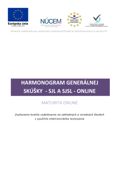 HARMONOGRAM GENERÁLNEJ SKÚŠKY - SJL A SJSL