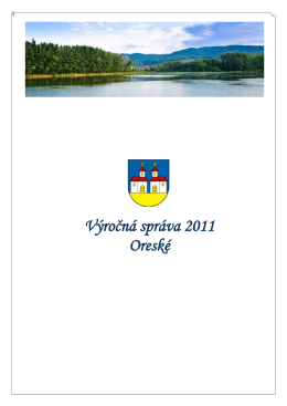 Výročnú správu obce Oreské za rok 2011