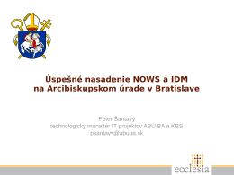 Úspešné nasadenie NOWS a IDM na ABÚ v Bratislave