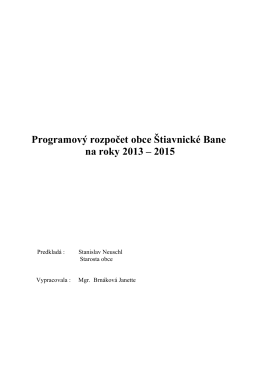 Programový rozpočet obce Štiavnické Bane na roky 2013 – 2015