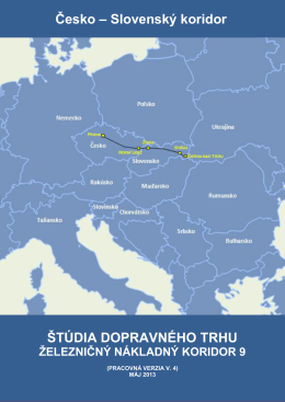 Česko – Slovenský koridor ŠTÚDIA DOPRAVNÉHO TRHU