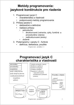 jazykové konštrukcie pre riadenie Programovací jazyk C