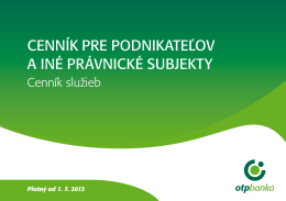 platný od 01.07.2013 - OTP Banka Slovensko, as