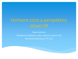 Horizont 2020 a perspektívy účasti SR