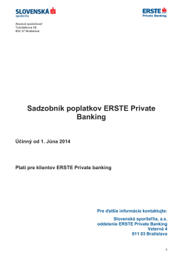 Sadzobník poplatkov ERSTE Private Banking Účinný od 1. Júna