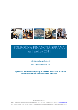 POLROČNÁ FINANČNÁ SPRÁVA za I. polrok 2011