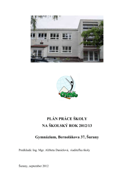 Plán práce školy 2012/2013 - Gymnázium, Bernolákova 37, Šurany