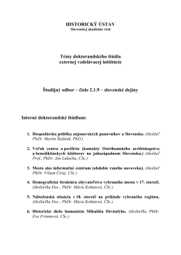 číslo 2.1.9 – slovenské dejiny Interné doktorandské štúdium