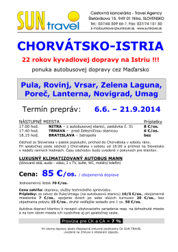 CHORVÁTSKO-ISTRIA 22 rokov kyvadlovej dopravy