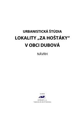 Urbanistická štúdia lokality "Za hoštáky" v obci Dubová