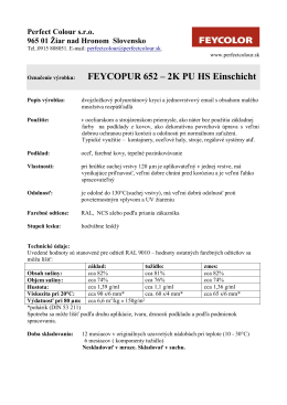 Označenie výrobku: FEYCOPUR 652 – 2K PU HS
