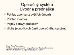 Operačný systém Úvodná prednáška