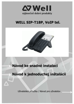 WELL SIP-T18P, VoIP tel. Návod ke snadné