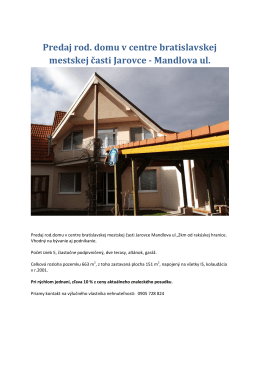 Predaj rod. domu v centre bratislavskej mestskej časti Jarovce