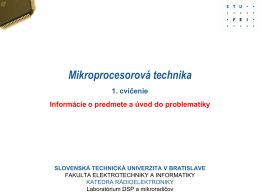 Mikroprocesorová technika - Laboratórium DSP a mikroradičov