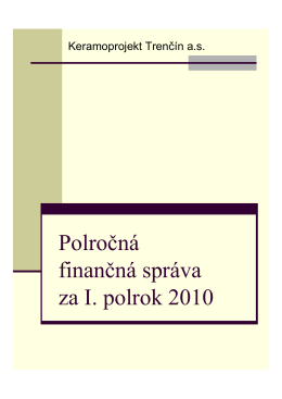 Polročná finančná správa za I. polrok 2010