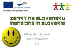 Zámky na slovensku Mansions in Slovakia