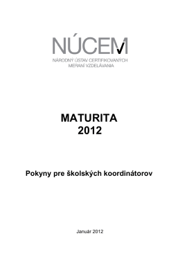 Maturita 2012/Pokyny pre školských koordinátorov