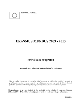 ERASMUS MUNDUS 2009 - 2013 Príručka k - EACEA