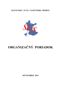 Organizačný poriadok SZTŠ - Slovenský Zväz Tanečného Športu