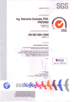 Ing. Stanislav Gramata, PhD. PROVING EN ISO 9001 :2008