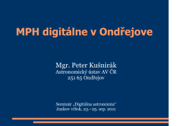 MPH digitálne v Ondřejove - Mgr. Peter Kušnírák