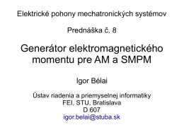 PR8 Generátor momentu pre ASM a SMPM