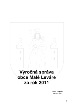 Výročná správa obce Malé Leváre za rok 2011