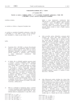 Nariadenie Komisie (EÚ) č. 73/2013 z 25. januára 2013, ktorým sa