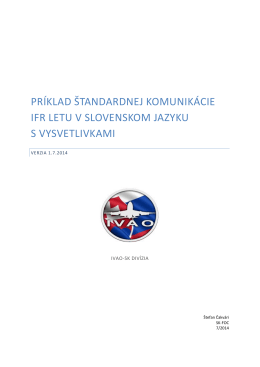 príklad štandardnej komunikácie ifr letu v slovenskom jazyku s