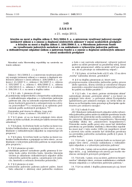 143/2013 Zákon, ktorým sa mení a dopĺňa zákon č. 541/2004 Z. z. o