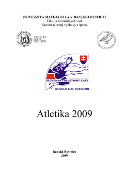 Atletika 2009 - Filozofická fakulta Univerzita Mateja Bela v Banskej