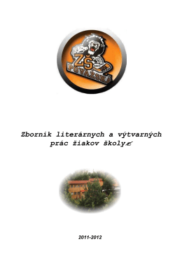 Zborník VL prác 2011-2012 - Základná škola, Považská 12, 040 11