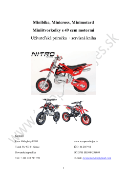 Minibike, Minicross, Minimotard Miništvorkolky s 49 ccm motormi