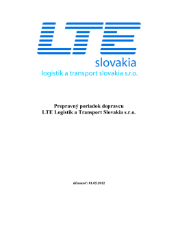 Prepravný poriadok dopravcu LTE Logistik a Transport Slovakia sro