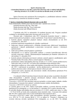 Správa dozornej rady o kontrolnej činnosti za rok 2013, stanovisko