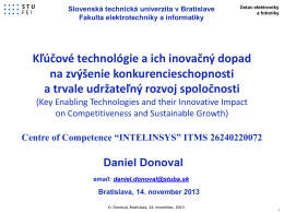 Názov prednášky: „Kľúčové technológie a ich inovačný dopad na