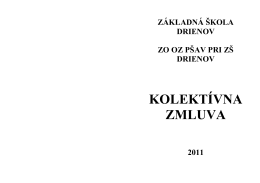 kolektívna zmluva - Základná škola, Nám. kpt. Nálepku 12, Drienov