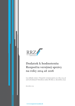 Dodatok k hodnoteniu Rozpočtu verejnej správy na roky 2014 až 2016