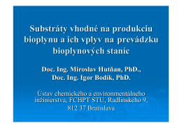 Substráty vhodné na produkciu bioplynu a ich vplyv na prevádzku