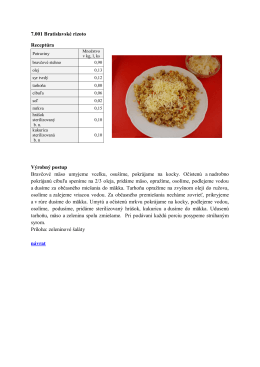 7.001 Bratislavské rizoto Receptúra Výrobný postup Bravčové mäso