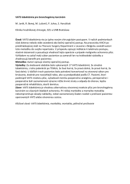 VATS lobektómia pre bronchogénny karcinóm M. Janík, R. Benej, M