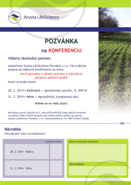 POZVÁNKA POZVÁNKA - Arysta LifeScience Slovakia s.r.o.