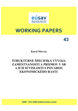 Morvay, K. Štruktúrne špecifiká vývoja zamestnanosti a príjmov v SR